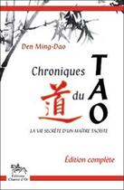 Couverture du livre « Chroniques du tao » de Deng Ming-Dao aux éditions Chariot D'or
