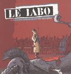 Couverture du livre « Le labo n 04 » de  aux éditions Hecatombe