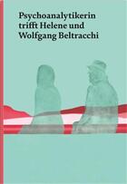 Couverture du livre « Psychoanalytikerin trifft Helene und Wolfgang Beltracchi » de Jeannette Fischer aux éditions Scheidegger