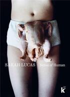 Couverture du livre « Sarah Lucas : Sense of human » de Sarah Lucas aux éditions Walther Konig