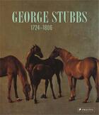 Couverture du livre « George stubbs 1724-1806 » de Rott aux éditions Prestel