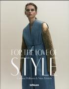 Couverture du livre « For the love of style » de  aux éditions Teneues - Livre