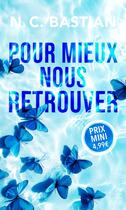 Couverture du livre « Pour mieux nous retrouver » de N.C. Bastian aux éditions Harpercollins