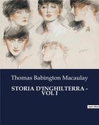 Couverture du livre « STORIA D'INGHILTERRA - VOL I » de Macaulay T B. aux éditions Culturea