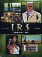 Couverture du livre « I.R.S. : coffret vol.4 : Tomes 7 et 8 : petrodollars » de Bernard Vrancken et Stephen Desberg aux éditions Lombard