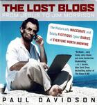 Couverture du livre « The Lost Blogs » de Paul Davidson aux éditions Grand Central Publishing