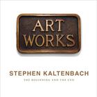 Couverture du livre « Stephen kaltenbach: the beginning and the end » de Kaltenbach Stephen aux éditions Dap Artbook