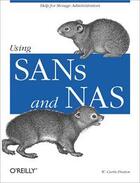 Couverture du livre « Using Sans and Nas » de W. Curtis Preston aux éditions O'reilly Media