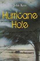 Couverture du livre « Hurricane Hole » de Kerr John aux éditions Hale Robert Digital