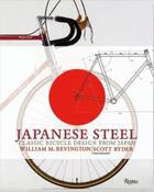 Couverture du livre « Japanese steel: classic bicycle design from japan » de Bevington William aux éditions Rizzoli