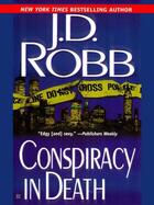 Couverture du livre « Conspiracy in Death » de Robb J D aux éditions Little Brown Book Group Digital