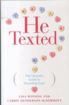 Couverture du livre « He Texted » de Henderson Mcdermott Carrie aux éditions Gallery Books