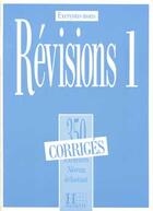 Couverture du livre « Revisions 1 ; 350 Exercices Corriges » de Ross Steele aux éditions Hachette Fle