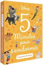 Couverture du livre « 5 minutes pour s'endormir : les grands classiques » de Disney aux éditions Disney Hachette