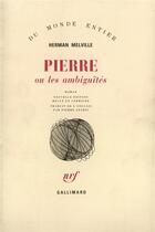 Couverture du livre « Pierre ou les ambiguites » de Herman Melville aux éditions Gallimard