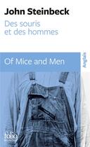 Couverture du livre « Des souris et des hommes / Of Mice and Men » de John Steinbeck aux éditions Folio