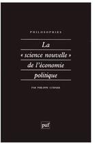 Couverture du livre « La «science nouvelle» de l'économie politique » de Philippe Steiner aux éditions Puf