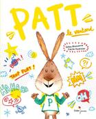 Couverture du livre « Patt, le vantard » de Gilles Bizouerne et Cecile Hudrisier aux éditions Didier Jeunesse