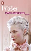 Couverture du livre « Marie-Antoinette » de Antonia Fraser aux éditions J'ai Lu