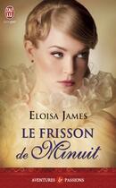 Couverture du livre « Le frisson de minuit » de Eloisa James aux éditions J'ai Lu