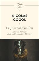 Couverture du livre « Le journal d'un fou : oeu>Portrait et de La Perspective Nevsky suivi du » de Gogol Nicolas aux éditions J'ai Lu