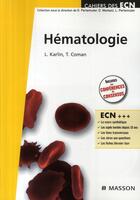 Couverture du livre « Hématologie » de L Karlin et T Coman aux éditions Elsevier-masson