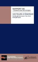 Couverture du livre « Vecteurs d'énergie ; guide pérenne pour les choix énergétiques » de  aux éditions Le Manuscrit