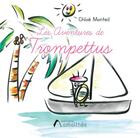 Couverture du livre « Les aventures de Trompettus » de Chloe Monteil aux éditions Amalthee