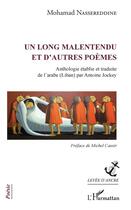 Couverture du livre « Un long malentendu et d'autres poèmes » de Nassereddine Mohamad aux éditions L'harmattan