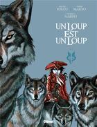 Couverture du livre « Un loup est un loup t.2 » de Pierre Makyo et Federico Nardo aux éditions Glenat