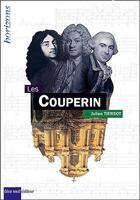 Couverture du livre « Les Couperin » de Julien Tiersot aux éditions Bleu Nuit