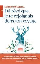 Couverture du livre « J'ai rêvé que je te rejoignais dans ton voyage » de Saverio Tomasella aux éditions Eyrolles