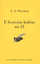 Couverture du livre « L'assassin habite au 21 » de Stanislas-Andre Steeman aux éditions Editions Du Masque