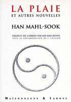 Couverture du livre « La plaie et autres nouvelles » de Mahl Sook H aux éditions Maisonneuve Larose
