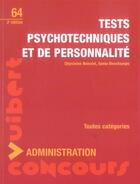 Couverture du livre « Tests psychotechniques et de personnalité (2e édition) » de Ghyslaine Benoist et Sonia Deschamps aux éditions Vuibert