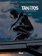 Couverture du livre « Tanâtos t.4 ; menace sur Paris » de Didier Convard et Jean-Yves Delitte aux éditions Glenat