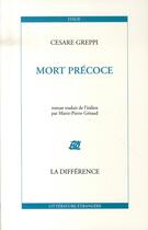 Couverture du livre « Mort précoce » de Cesare Greppi aux éditions La Difference