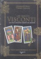 Couverture du livre « Les tarots Visconti ; coffret livre + 78 cartes » de Berti et Gonard aux éditions De Vecchi