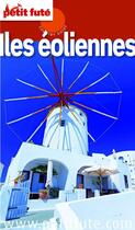 Couverture du livre « GUIDE PETIT FUTE ; COUNTRY GUIDE ; îles éoliennes (édition 2012) » de  aux éditions Le Petit Fute
