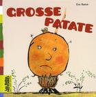 Couverture du livre « Grosse patate » de Eric Battut aux éditions Bayard Jeunesse