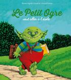 Couverture du livre « Le petit ogre veut aller à l'école » de Marie-Agnes Gaudrat et David Parkins aux éditions Bayard Jeunesse