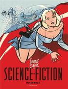 Couverture du livre « Science-fiction ; intégrale » de Serge Clerc aux éditions Dupuis