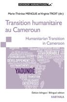 Couverture du livre « Transition humanitaire au Cameroun » de Mengue M-T. aux éditions Karthala