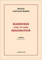 Couverture du livre « Blessures avec ou sans imagination » de Nicole Castaldi-Marin aux éditions Presses Du Midi