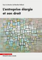 Couverture du livre « L'entreprise élargie et son droit » de Blandine Rolland aux éditions Mare & Martin
