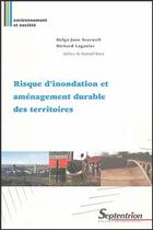 Couverture du livre « Risque d'inondation et développement durable » de Laganier/Scarwell aux éditions Pu Du Septentrion