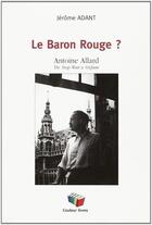 Couverture du livre « Le baron rouge ? » de Jerome Adant aux éditions Couleur Livres