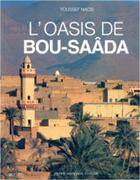 Couverture du livre « L'oasis de bou-saâda » de Nacib aux éditions Mardaga Pierre