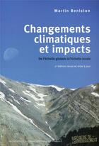 Couverture du livre « Changements climatiques et impacts ; de l'échelle globale à l'échelle locale (2e édition) » de Martin Beniston aux éditions Ppur