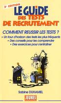 Couverture du livre « Le guide des tests de recrutement (2e édition) » de Sabine Duhamel aux éditions Studyrama